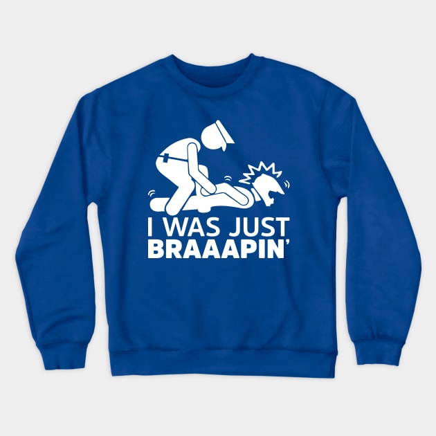 Braaap Humor Crewneck Sweatshirt by Dirt Bike Gear